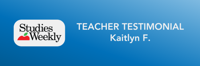 Kaitlyn F. Studies Weekly Teacher Testimonial Kaitlyn F. Teacher Testimonial about how to engage students with Studies Weekly