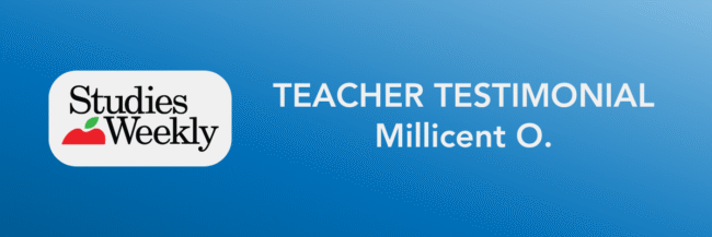 Millicent O. Studies Weekly Teacher Testimonial Millicent O. Teacher Testimonial about how Studies Weekly Social Studies covers standards, offers writing opportunities, and has everything teachers need