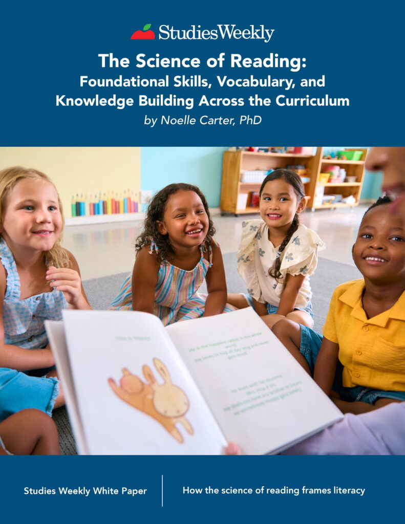 Children sitting around a teacher reading a book. White paper by Noelle Carter, PhD for Studies Weekly titled "The Science of Reading: Foundational Skills, Vocabulary, and Knowledge Building Across the Curriculum."