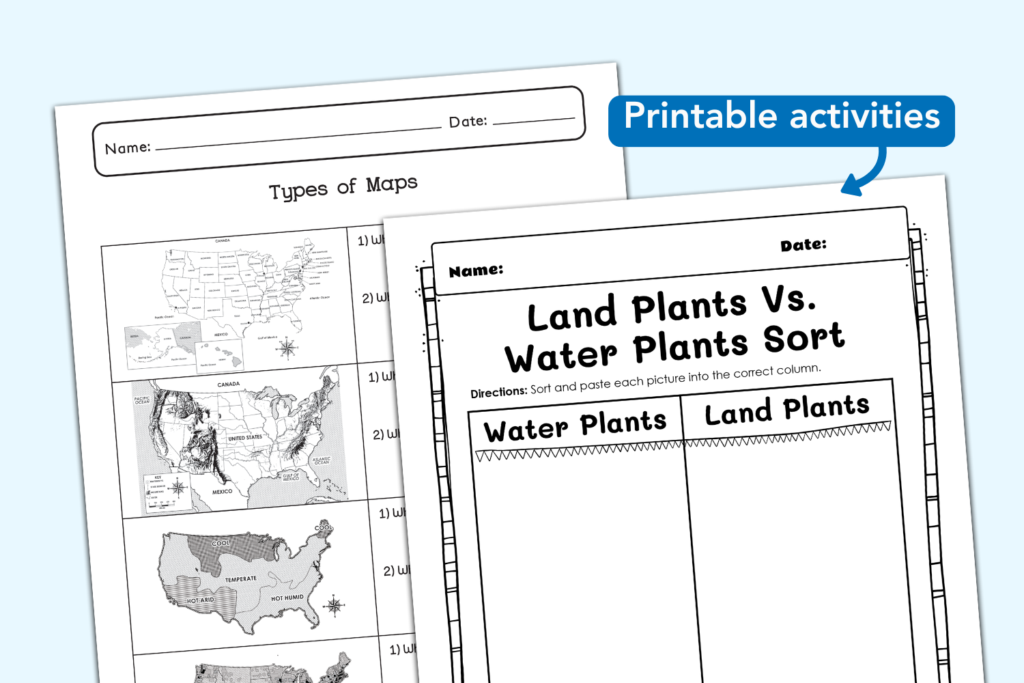 Collage of printable classroom activities: map worksheets and a 'Land Plants vs. Water Plants Sort' sheet
